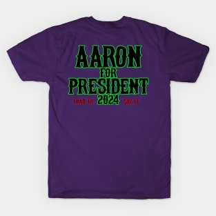 Aaron for Prez T-Shirt